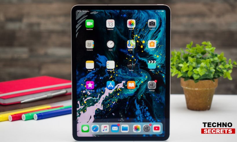 The All-new iPad Pro (2018) Now Open For Pre Orders In India