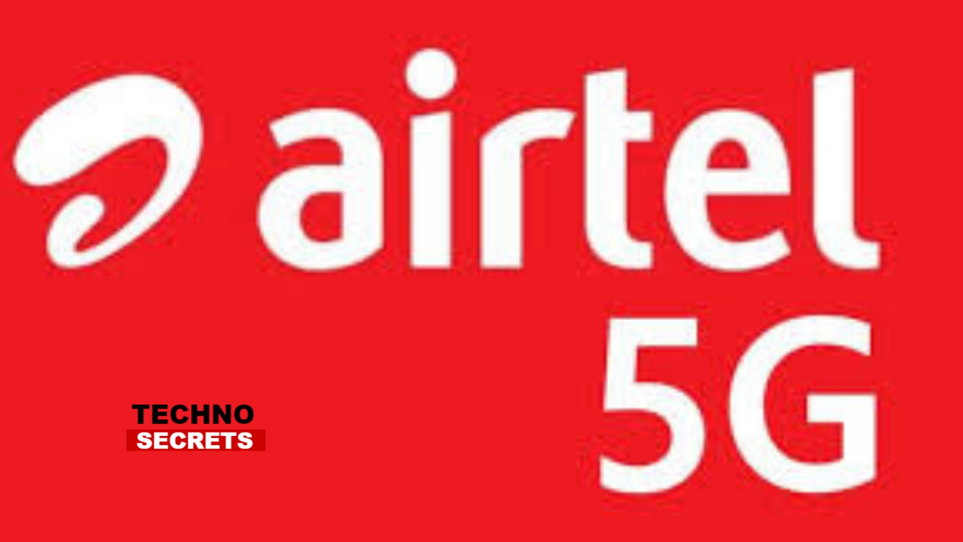 Airtel Bring 5G Network In India With Huawei: Trial Begins