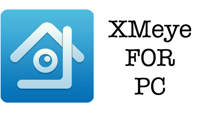 XMEye App for PC