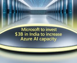 $3B investment by Microsoft to expand Azure