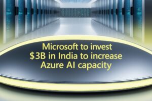 $3B investment by Microsoft to expand Azure