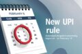 New UPI Rule: Automated Chargeback Processing Begins on February 15